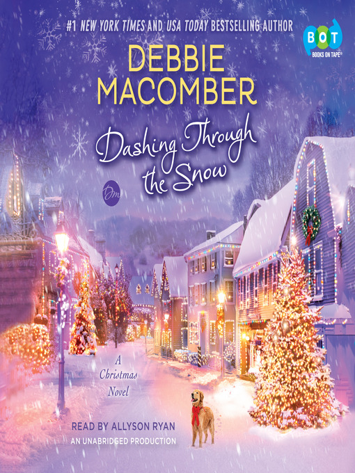 Title details for Dashing Through the Snow by Debbie Macomber - Wait list